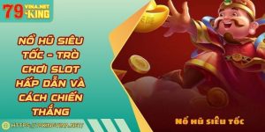 Nổ hũ siêu tốc